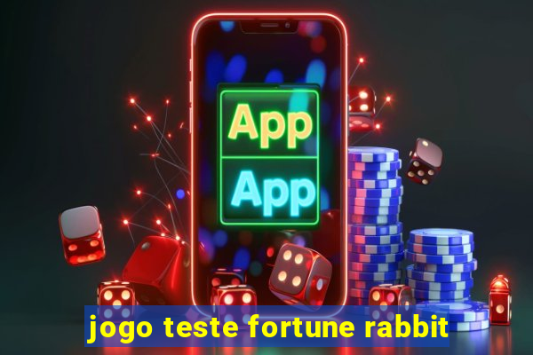 jogo teste fortune rabbit