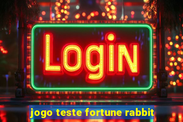 jogo teste fortune rabbit