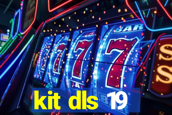 kit dls 19