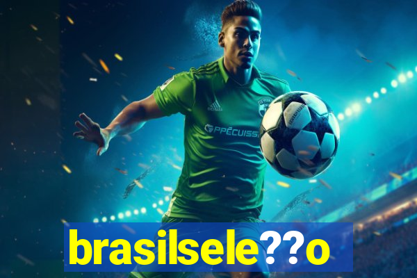 brasilsele??o