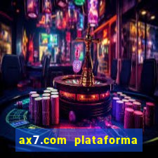 ax7.com plataforma de jogos