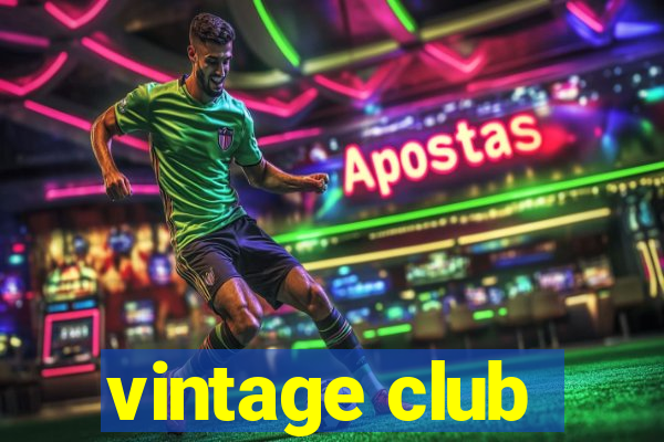 vintage club