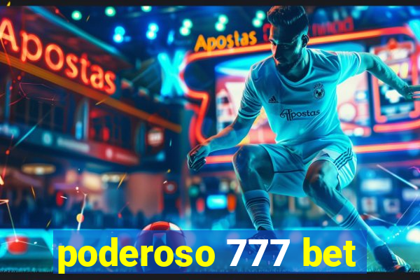 poderoso 777 bet