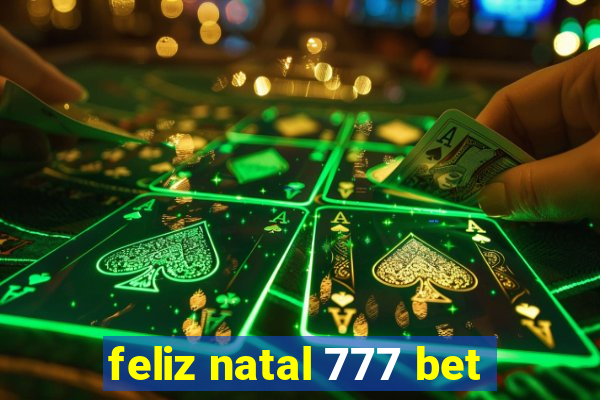 feliz natal 777 bet