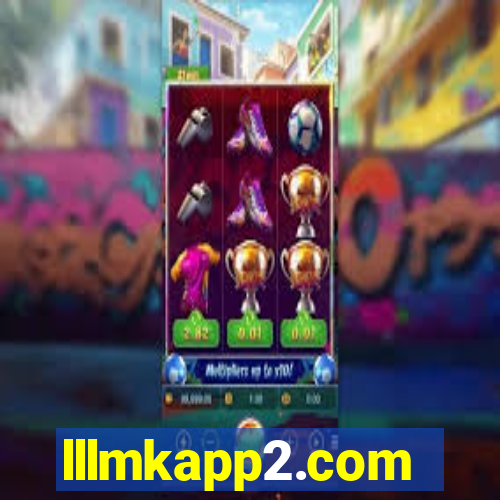 lllmkapp2.com