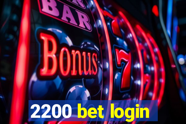 2200 bet login