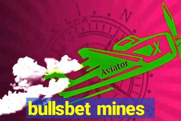 bullsbet mines