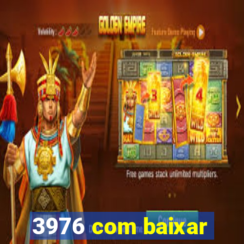 3976 com baixar