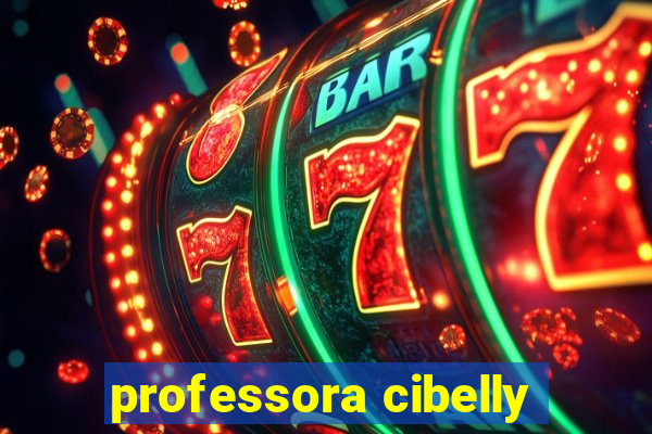 professora cibelly