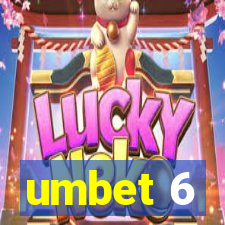 umbet 6