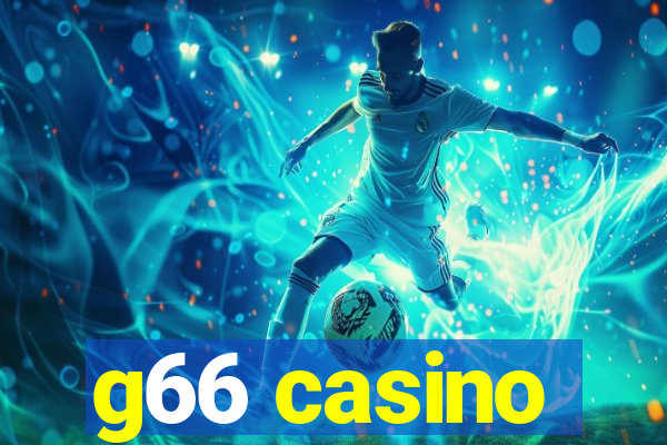 g66 casino