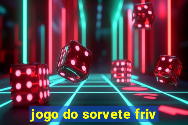 jogo do sorvete friv