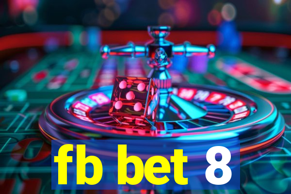 fb bet 8