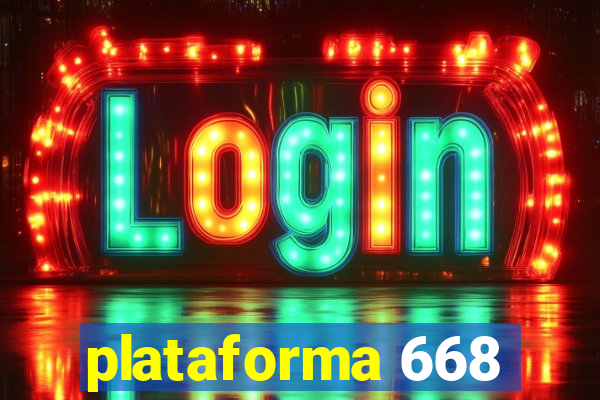 plataforma 668