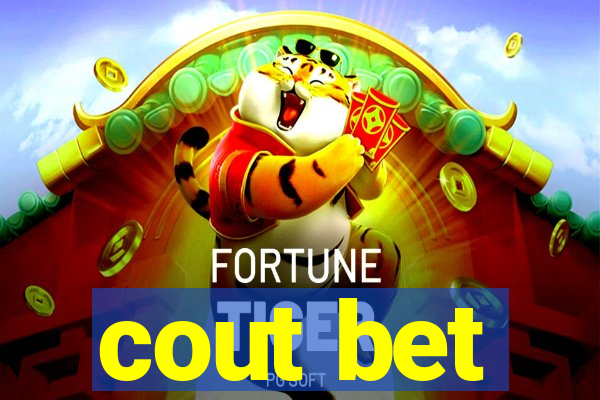 cout bet