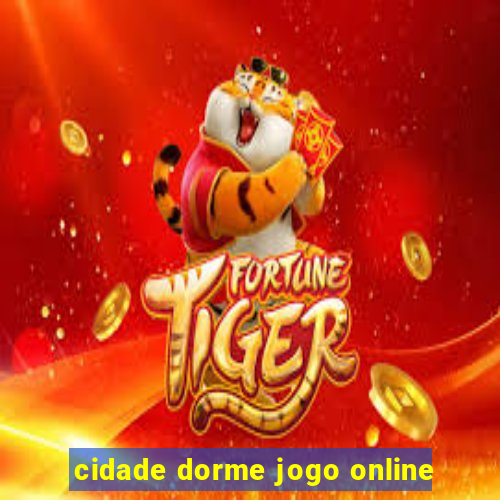 cidade dorme jogo online