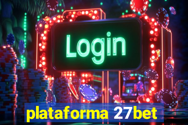 plataforma 27bet