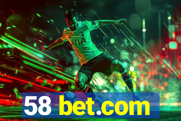 58 bet.com