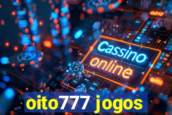 oito777 jogos