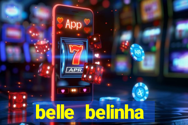 belle belinha privacy vazados