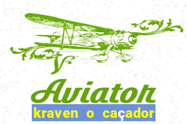 kraven o caçador download torrent