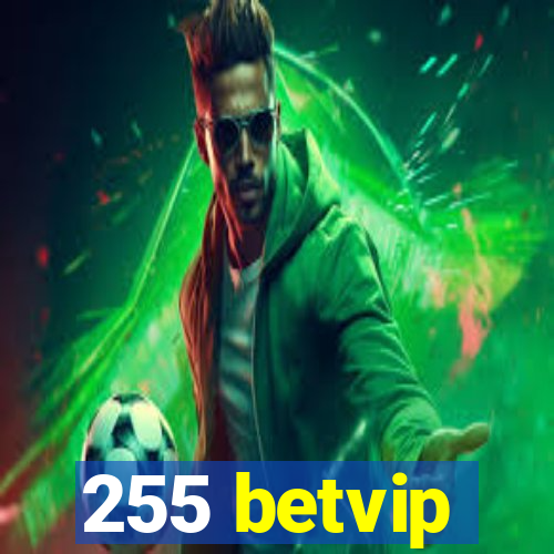 255 betvip