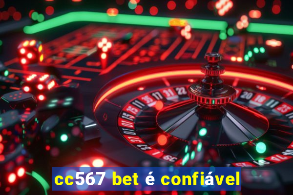 cc567 bet é confiável