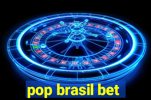 pop brasil bet