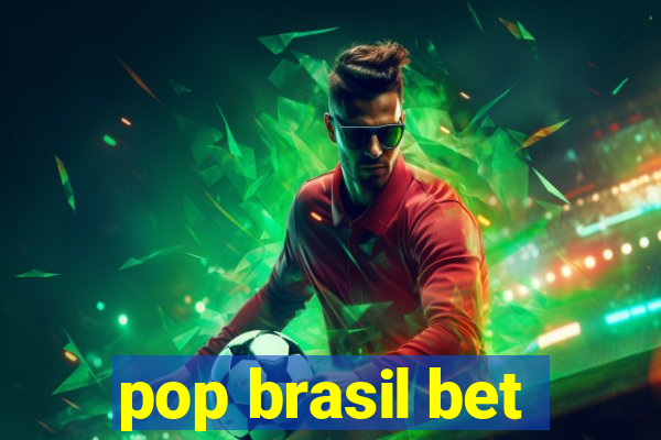 pop brasil bet