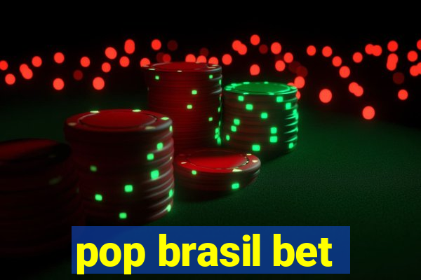 pop brasil bet