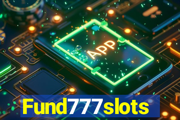 Fund777slots