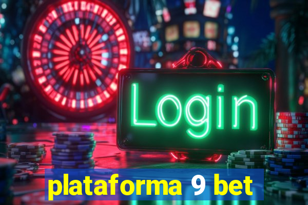 plataforma 9 bet