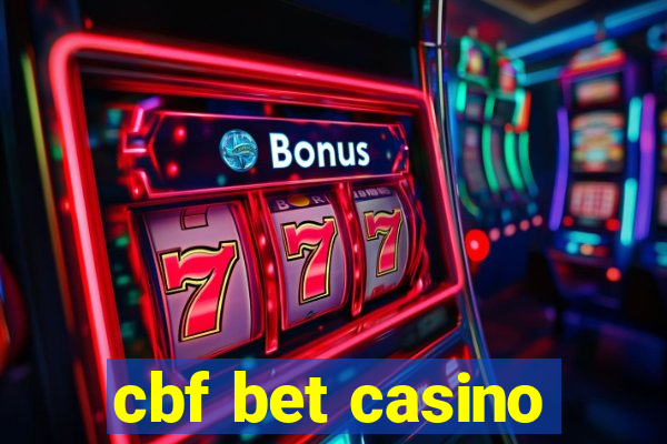 cbf bet casino