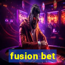 fusion bet