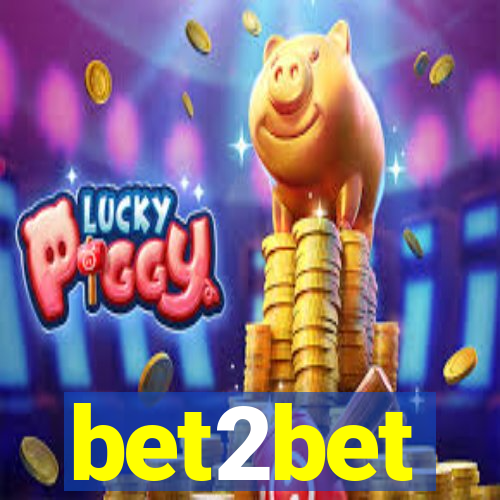 bet2bet