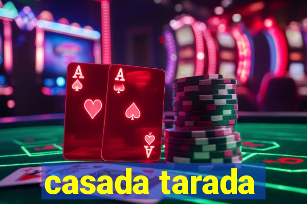 casada tarada