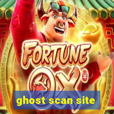 ghost scan site