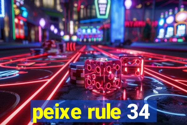 peixe rule 34