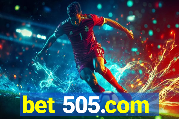 bet 505.com