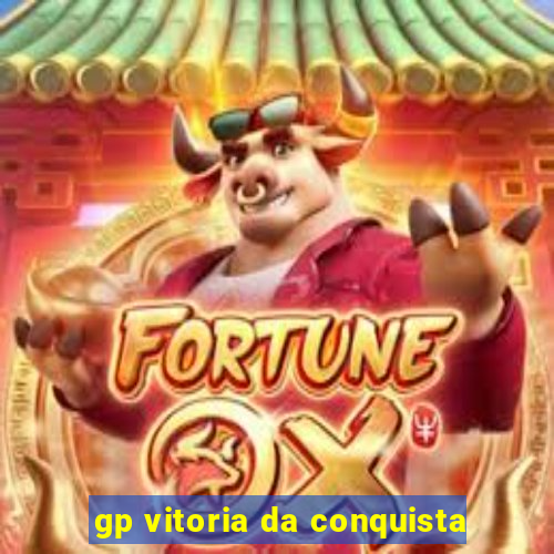 gp vitoria da conquista