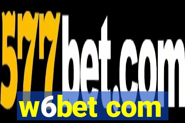 w6bet com