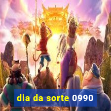 dia da sorte 0990