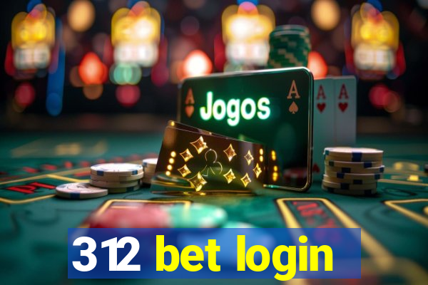 312 bet login