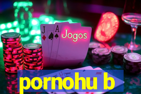 pornohu b