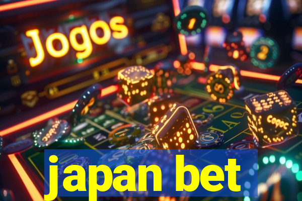 japan bet