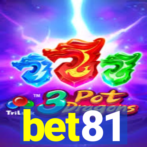 bet81