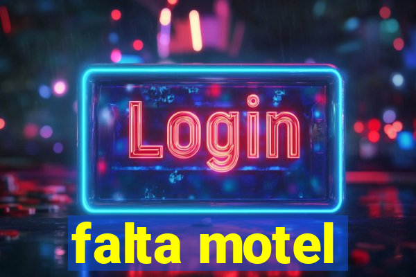 falta motel