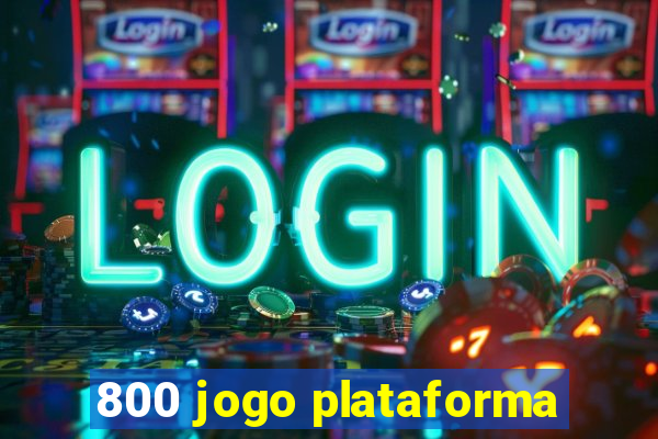 800 jogo plataforma