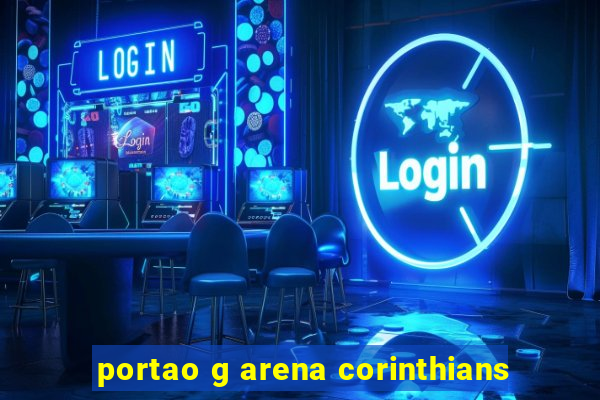 portao g arena corinthians