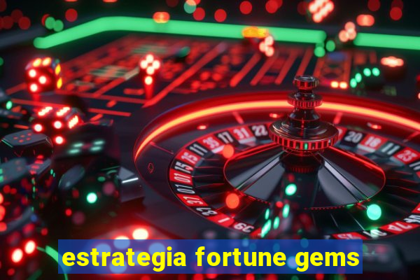 estrategia fortune gems